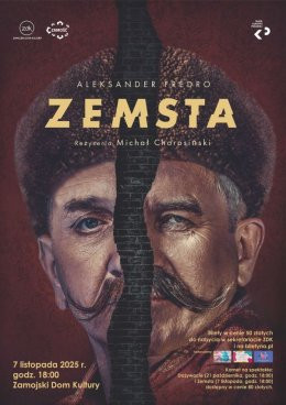 Zamość Wydarzenie Spektakl Zemsta-Teatr Klasyki Polskiej