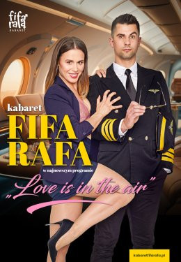 Bełżec Wydarzenie Kabaret Kabaret FiFa-RaFa - Love is in the air