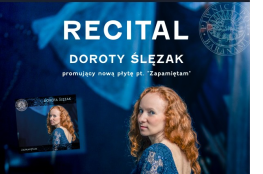 Recital Doroty Ślęzak promujący płytę 