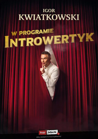 Zamość Wydarzenie Stand-up Igor Kwiatkowski - w nowym programie - Introwertyk