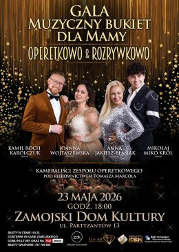 Zamość Wydarzenie Koncert Gala „Muzyczny Bukiet dla Mamy – Operetkowo & Rozrywkowo’’