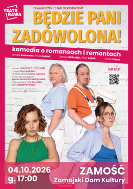 Zamość Wydarzenie Spektakl Będzie Pani zadowolona! - nowa komedia o romansach i remontach