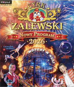 Zamość Wydarzenie Inne wydarzenie Cyrk Zalewski - Widowisko 2026