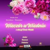 Zamość Wydarzenie Spektakl Wielka Gala Operetkowo - Musicalowa "Wieczór w Wiedniu" z okazji Dnia Matki